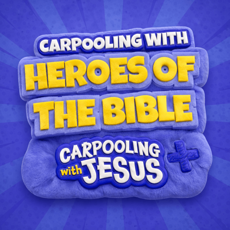 Carpooling with Heroes of the Bible cover art