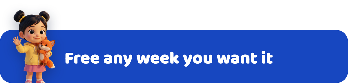 Free any week you want it