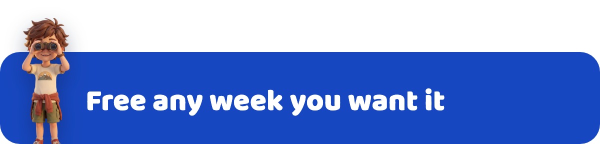Free any week you want it